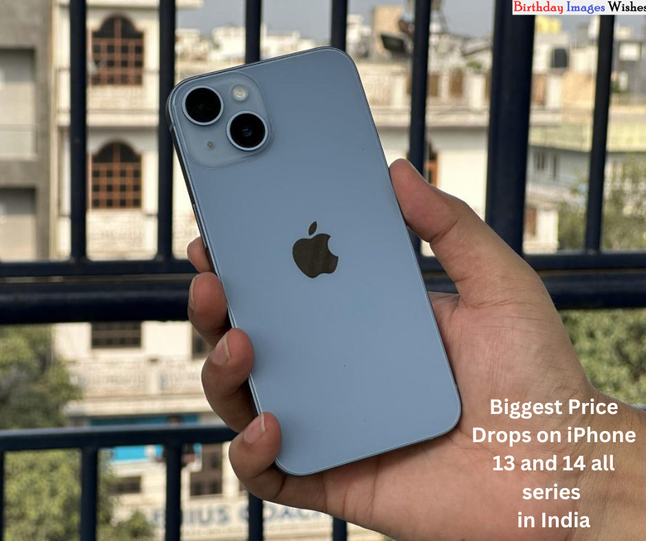 Biggest Drops iPhone 13 and 14 all Series price in india